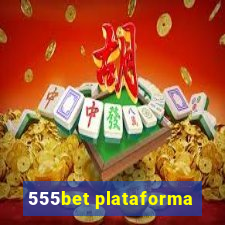 555bet plataforma